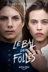 دانلود فیلم The Mad Women’s Ball 2021