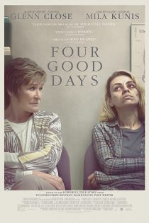 دانلود فیلم Four Good Days 2020 دانلود فیلم Four Good Days 2020