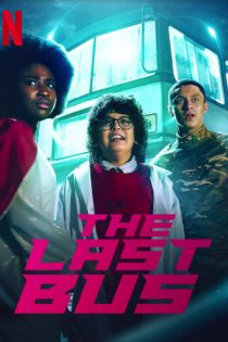 دانلود سریال The Last Bus با دوبله فارسی دانلود سریال The Last Bus با دوبله فارسی