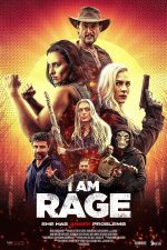 دانلود فیلم I Am Rage 2023 با زیرنویس چسبیده دانلود فیلم I Am Rage 2023 با زیرنویس چسبیده