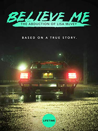 دانلود فیلم Believe Me The Abduction of 2018 با زیرنویس چسبیده