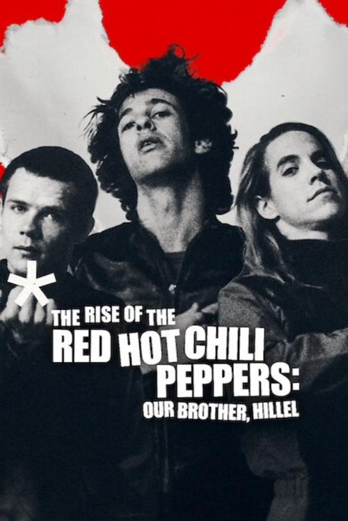 دانلود فیلم The Rise of the Red Hot Chili Peppers 2026