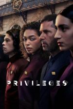 دانلود سریال Privileges 2026 با زیرنویس چسبیده دانلود سریال Privileges 2026 با زیرنویس چسبیده