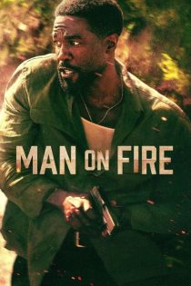 دانلود سریال Man on Fire 2026 با زیرنویس چسبیده دانلود سریال Man on Fire 2026 با زیرنویس چسبیده